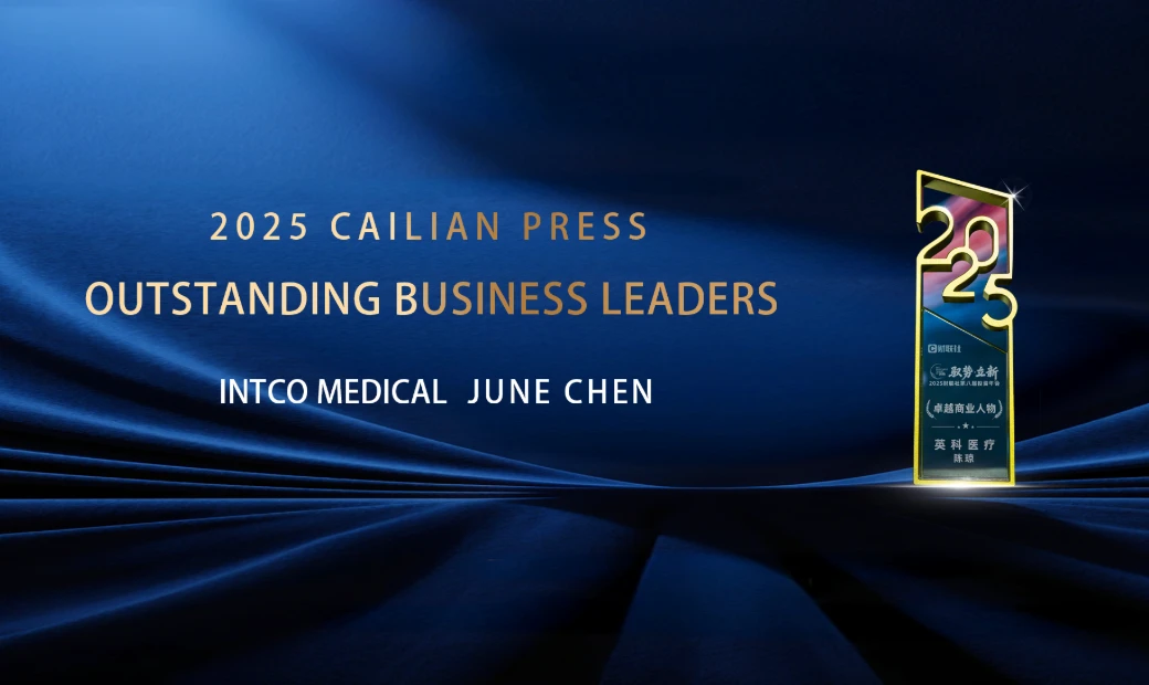 INTCO Medical’s June Chen Wins 2025 Cailian Press Outstanding Business Person